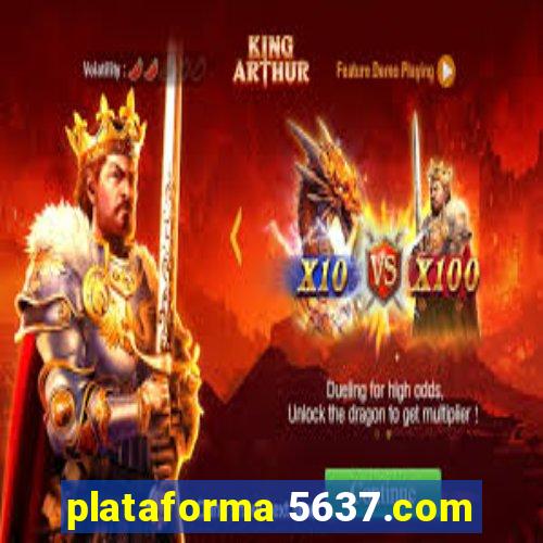 plataforma 5637.com